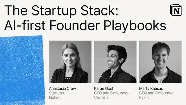 Make with Notion 2025: The startup stack: AI-first founder playbooks (Karan Goel, Marty Kausas) thumbnail