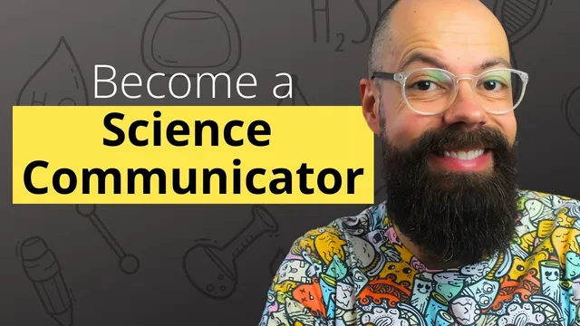 From PhD to Science Communicator: The Fast-Track Method That Works thumbnail