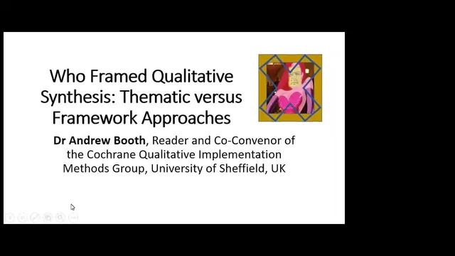 Who Framed Qualitative Synthesis?: Thematic versus Framework approaches and how to choose. thumbnail