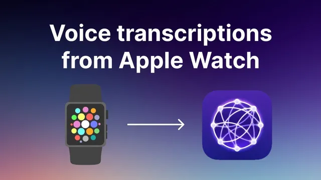 Transcribe voice notes from Apple Watch (using AI) thumbnail