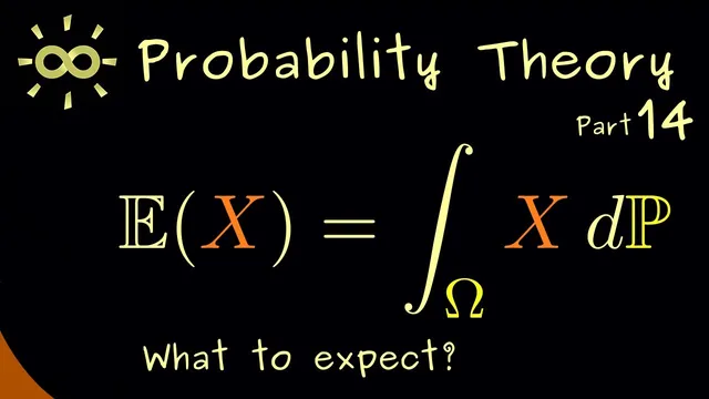Probability Theory 14 | Expectation and Change-of-Variables [dark version] thumbnail