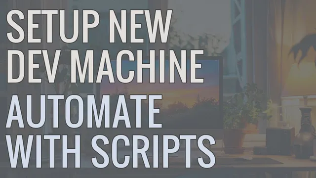 Automate Your Development Environment Setup with Scripts and Dotfiles thumbnail