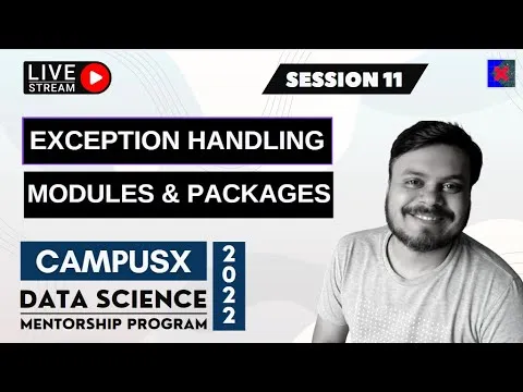Session 11 - Exception Handling & Modules and Packages | DSMP 2022 - 23 thumbnail