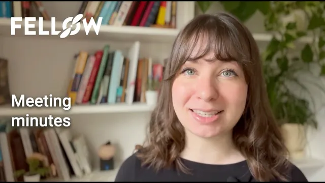 Meeting Minutes Examples and Best Practices | Fellow.app thumbnail