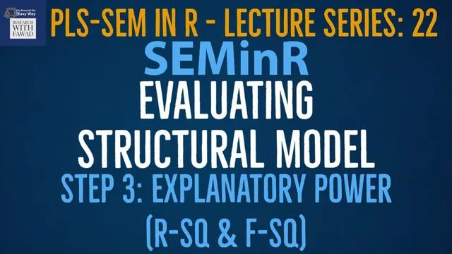 22. SEMinR Series. Evaluating Structural Model | Step 3: Explanatory Power thumbnail