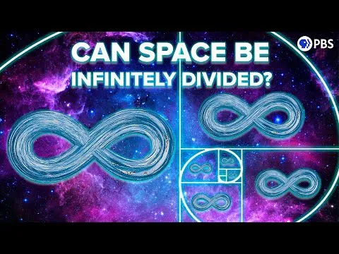 Can Space Be Infinitely Divided? thumbnail