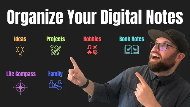 How to organize your digital notes to remember, connect and create with ease thumbnail