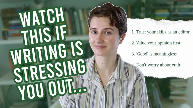 Writing Lessons I Wish I'd Learned Sooner (aka how to stop worrying) thumbnail