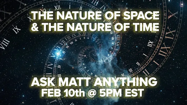 The Nature of Space and Time AMA thumbnail