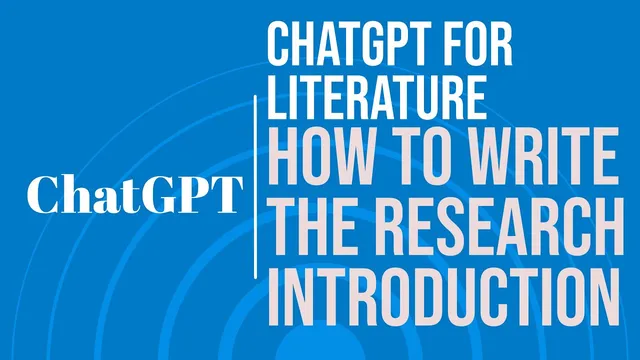 Research With ChatGPT - How to use #ChatGPT to Write a Research Introduction? thumbnail