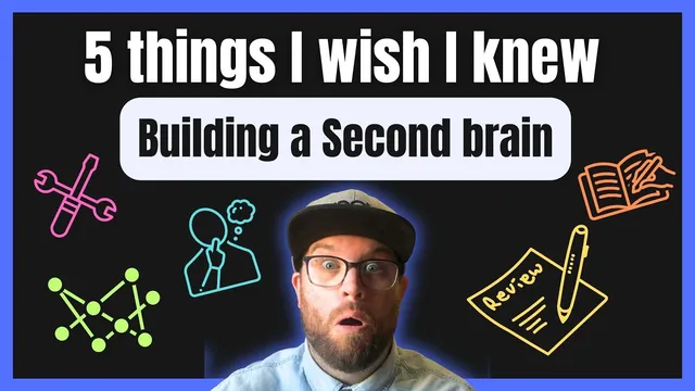 5 things I wish knew (Building a Second Brain) thumbnail