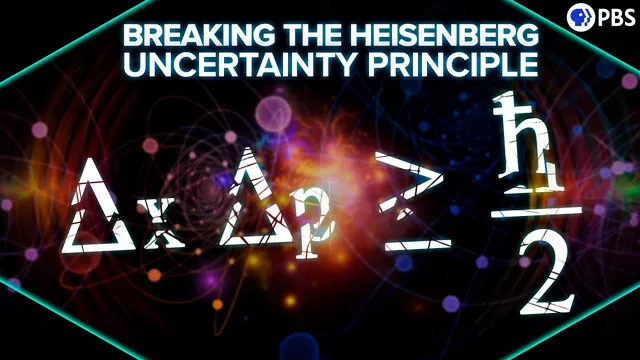 Breaking The Heisenberg Uncertainty Principle thumbnail