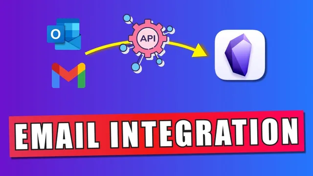 How to Integrate Your E-mails With Obsidian Using Webhooks thumbnail