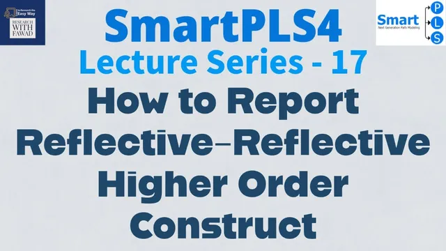 #SmartPLS4 Series 17 - How to Report Reflective Reflective Higher Order Construct thumbnail