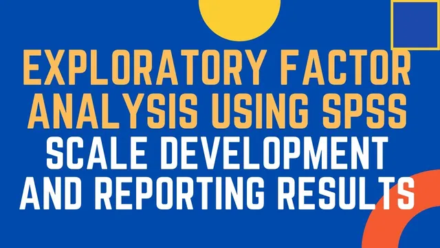 Exploratory Factor Analysis in SPSS for Scale Development thumbnail