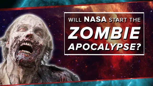 Could NASA Start the Zombie Apocalypse? thumbnail