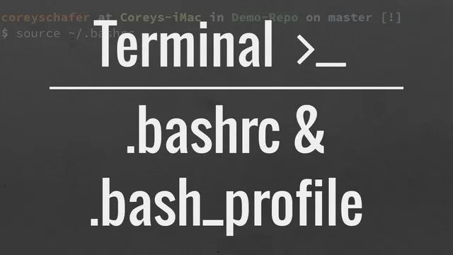 Customizing Your Terminal: .bash_profile and .bashrc files thumbnail