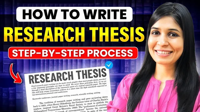How to write a Research Thesis or Dissertation | Step-by-step process & AI tools thumbnail
