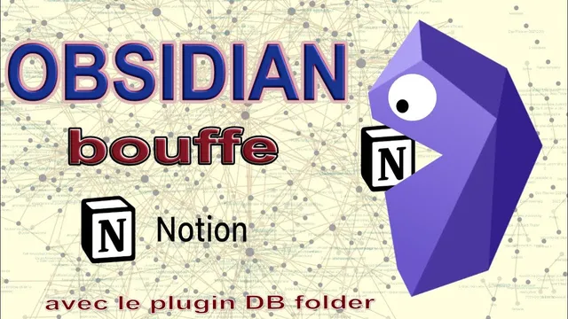 TUTO OBSIDIAN dévore Notion avec le plugin DB folder thumbnail