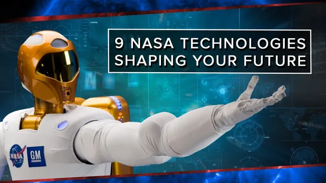 9 NASA Technologies Shaping YOUR Future thumbnail