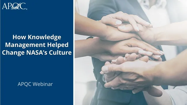 How Knowledge Management Helped Change NASA’s Culture | APQC Webinar thumbnail