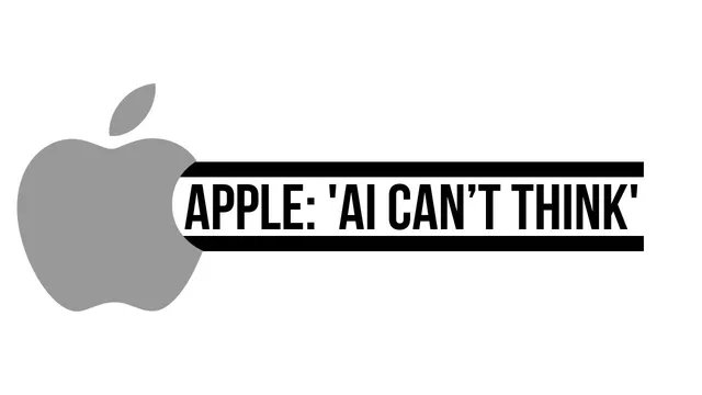 Apple’s ‘AI Can’t Reason’ Claim Seen By 13M+, What You Need to Know thumbnail