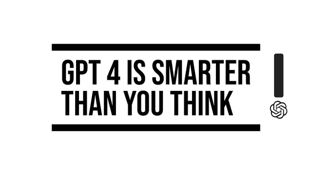 GPT 4 is Smarter than You Think: Introducing SmartGPT thumbnail