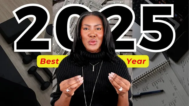 How to Make 2025 The Best Year of Your Life thumbnail