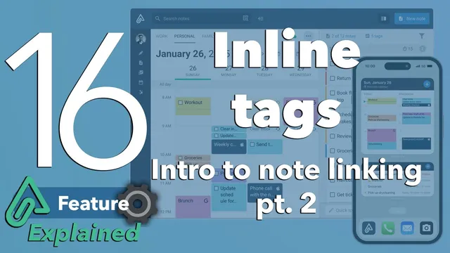 Amplenote Explained 16: Intro to note linking pt. 2: Inline tags thumbnail