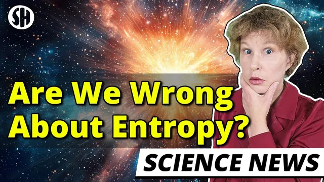 These physicists think we're totally wrong about entropy thumbnail