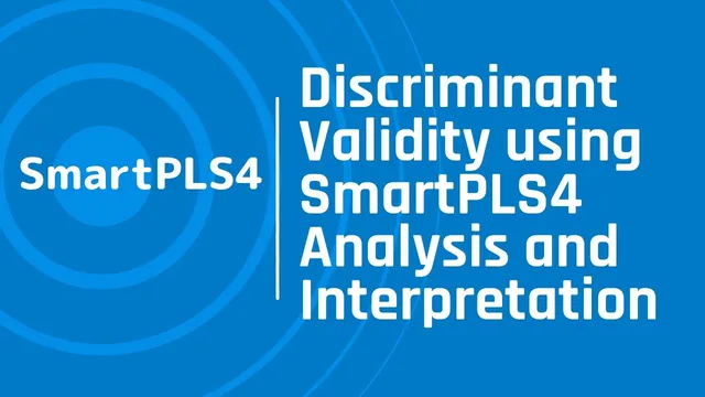 Conceptualize, Analyze, and Interpret Discriminant Validity using #SmartPLS4 thumbnail