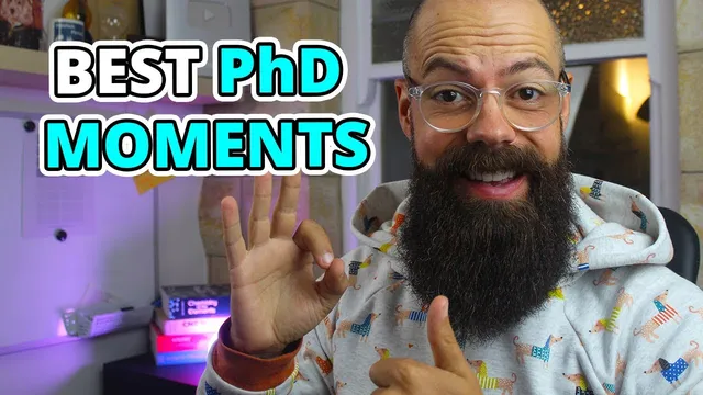 The Best Parts of a PhD Experience That Make The Pain Worthwhile thumbnail