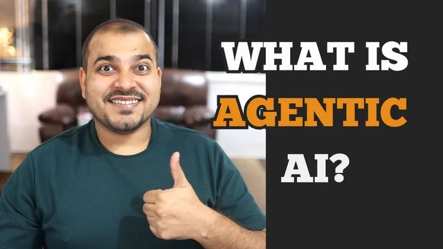 What is Agentic AI? Important For GEN AI In 2025 thumbnail