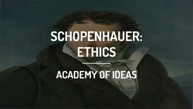 Introduction to Schopenhauer: Schopenhauer's Ethics thumbnail