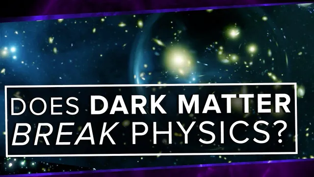 Does Dark Matter BREAK Physics? thumbnail