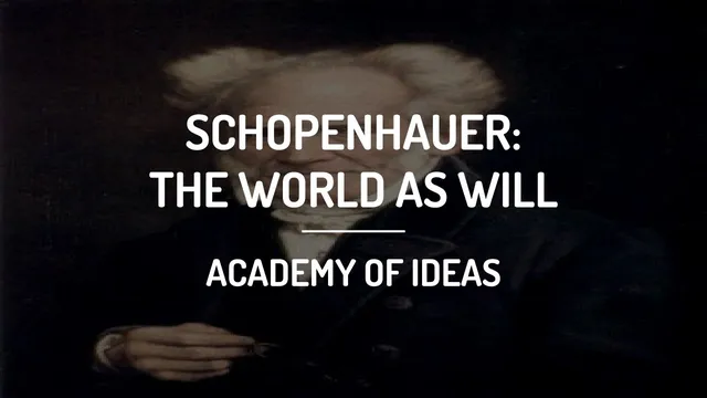 Introduction to Schopenhauer - The World as Will thumbnail