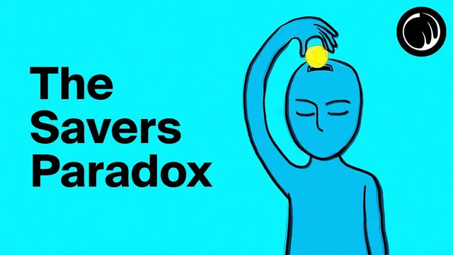 The Savers Paradox: A Common Mindset That Can Ruin Your Life thumbnail