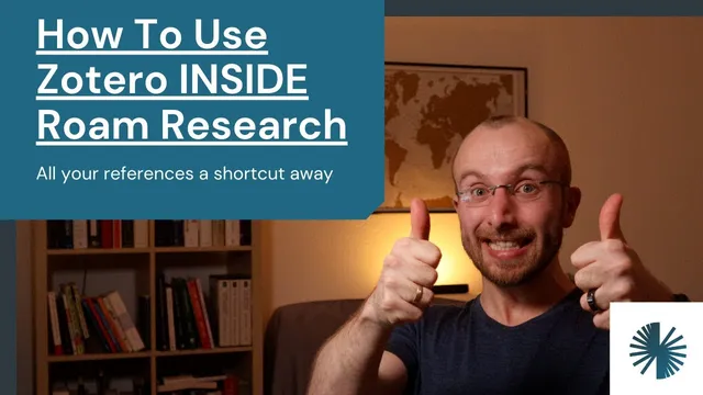 How To Use Zotero INSIDE Roam Research thumbnail