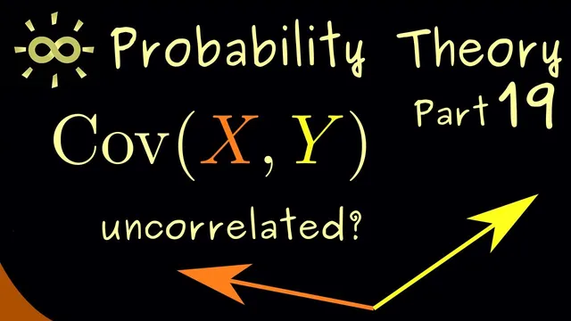 Probability Theory 19 | Covariance and Correlation [OLD dark version] thumbnail