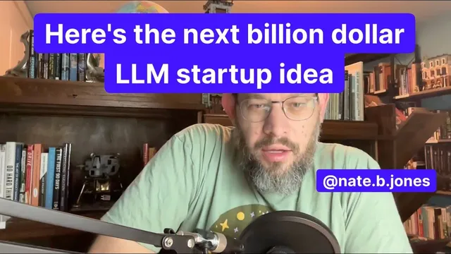 Here's the next billion dollar LLM startup idea thumbnail